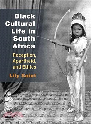 Black Cultural Life in South Africa ― Reception, Apartheid, and Ethics