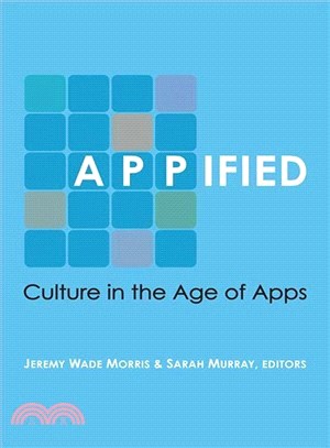 Appified ― Culture in the Age of Apps