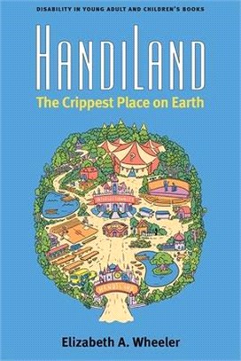 Handiland ― The Crippest Place on Earth