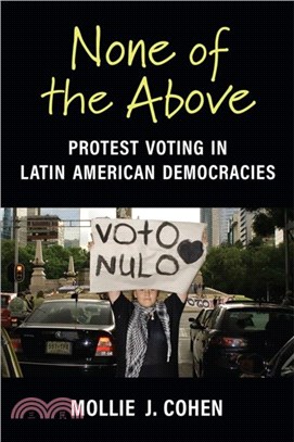 None of the Above：Protest Voting in Latin American Democracies