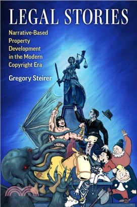 Legal Stories：Narrative-based Property Development in the Modern Copyright Era