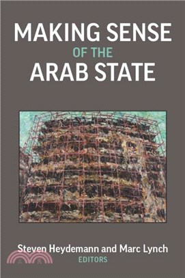 Making Sense of the Arab State