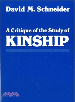 A critique of the study of kinship