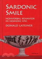 Sardonic Smile ─ Nonverbal Behavior in Homeric Epic