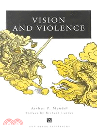 Vision and Violence