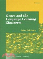 Genre and the Language Learning Classroom