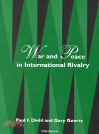 War and Peace in International Rivalry