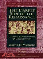 The Darker Side of the Renaissance ─ Literacy, Territoriality, & Colonization