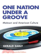 One Nation Under a Groove ─ Motown and American Culture