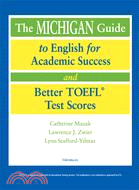 The Michigan Guide To English For Academic Success And Better TOEFL Test Scores
