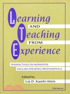 Learning and Teaching from Experience ─ Perspectives on Nonnative English Speaking Professionals