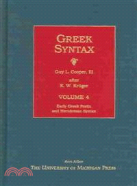 Greek Syntax ─ Early Greek Poetic and Herodotean Syntax