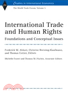 International Trade And Human Rights: Foundations And Conceptual Issues