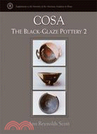 Cosa ─ The Black Gaze Pottery II