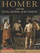 Homer And The Dual Model Of The Tragic