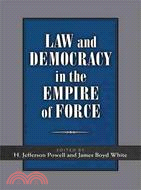 Law and Democracy in the Empire of Force