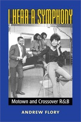 I Hear a Symphony ― Motown and Crossover R&b