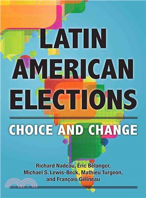 Latin American Elections ─ Choice and Change