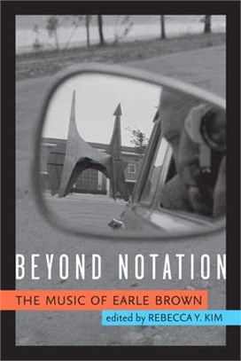 Beyond Notation ─ The Music of Earle Brown