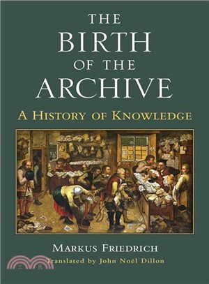 The Birth of the Archive ― A History of Knowledge