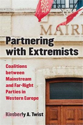 Partnering With Extremists ― Coalitions Between Mainstream and Far-right Parties in Western Europe