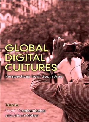 Global Digital Cultures ― Perspectives from South Asia