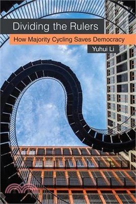 Dividing the Rulers ― How Majority Cycling Saves Democracy