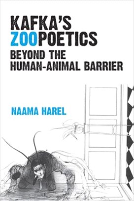 Kafka's Zoopoetics ― Beyond the Human-animal Barrier