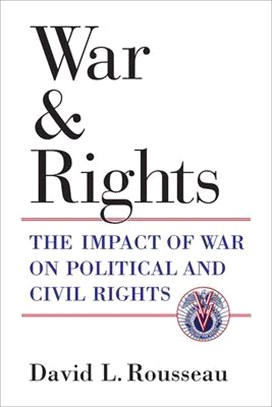 War and Rights: The Impact of War on Political and Civil Rights