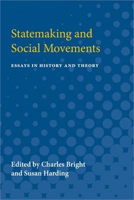 Statemaking and Social Movements ― Essays in History and Theory