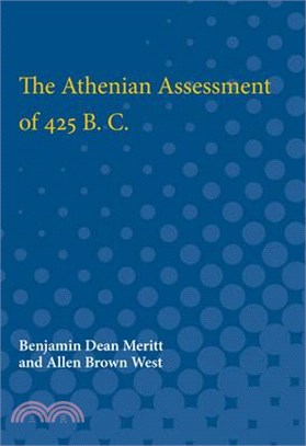 The Athenian Assessment of 425 B. C.