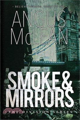 Smoke and Mirrors