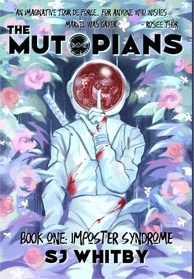 The Mutopians Book One: Imposter Syndrome