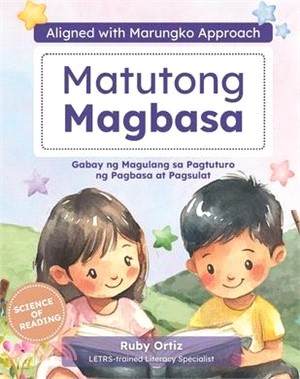 Matutong Magbasa: Gabay ng Magulang sa Pagtuturo ng Pagbasa at Pagsulat
