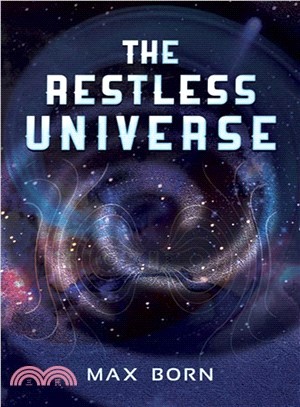 The Restless Universe