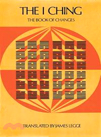 I Ching ─ The Sacred Books of China : The Book of Changes