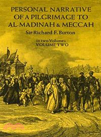 Personal Narrative of a Pilgrimage to Al Madinah and Meccah
