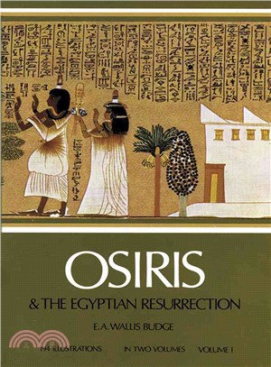 Osiris and the Egyptian Resurrection