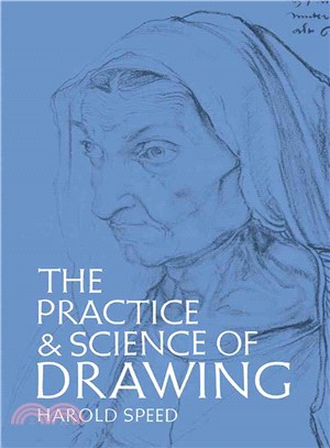 The Practice and Science of Drawing.