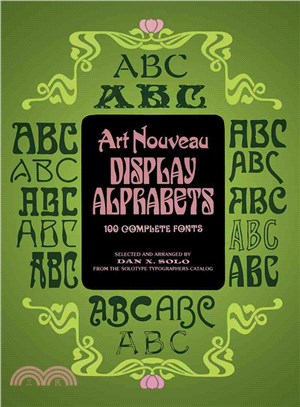 Art Nouveau Display Alphabets ─ 100 Complete Fonts