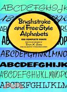 Brushstroke and Free-Style Alphabets ─ 100 Complete Fonts