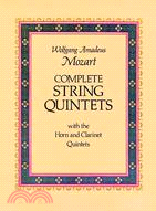 Complete String Quintets ─ With the Horn and Clarinet Quintets