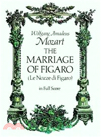 The Marriage of Figaro ─ (Le Nozze Di Figaro) in Full Score