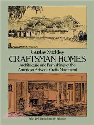 Craftsman Homes ─ Architecture and Furnishings of the American Arts and Crafts Movement