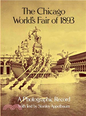 The Chicago World's Fair of 1893 ─ A Photographic Record