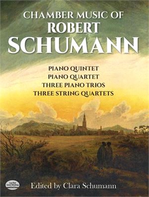 Chamber Music of Robert Schumann