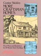 More Craftsman Homes ─ Floor Plans and Illustrations for 78 Mission Style Dwellings