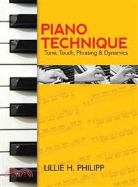 Piano Technique ─ Tone, Touch, Phrasing and Dynamics