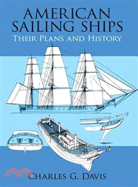 American Sailing Ships ─ Their Plans and History