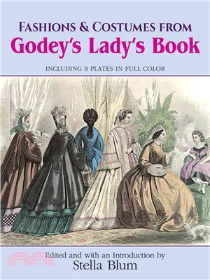 Fashions and Costumes from Godey's Lady's Book